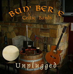 Bun' Ber E Unplugged cover.