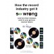 How the record industry got it so wrong V1.2 download